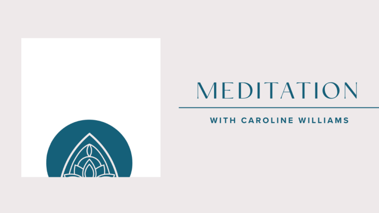 In the Beginning…Meditation with Caroline Williams