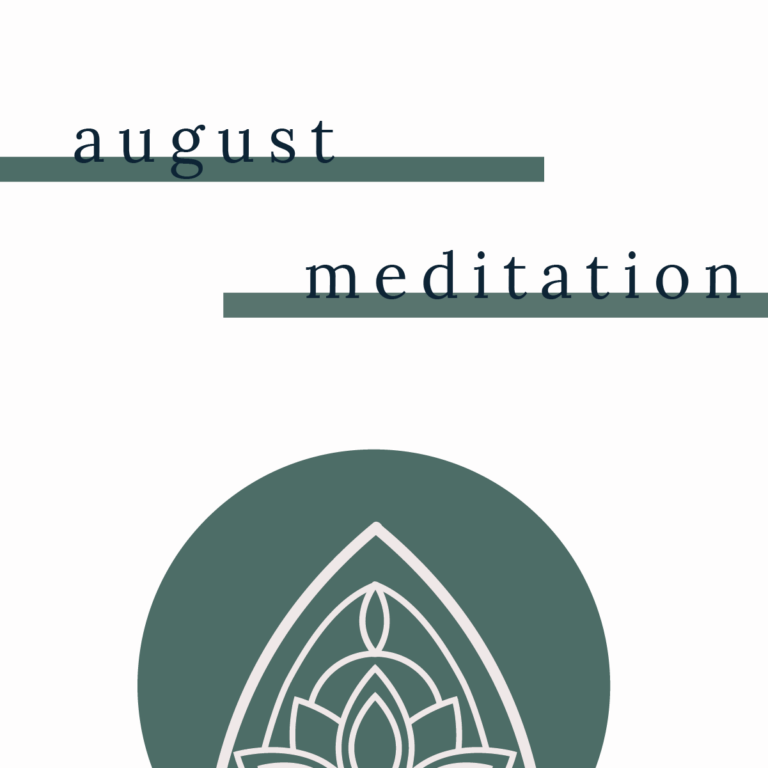 August: Meditation