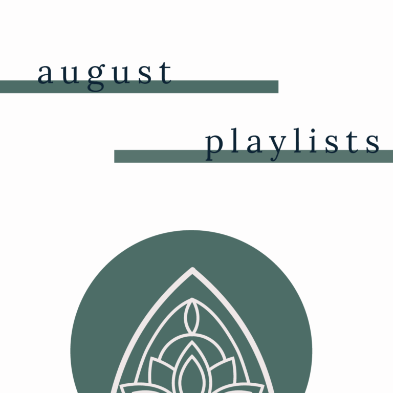 August: Playlists