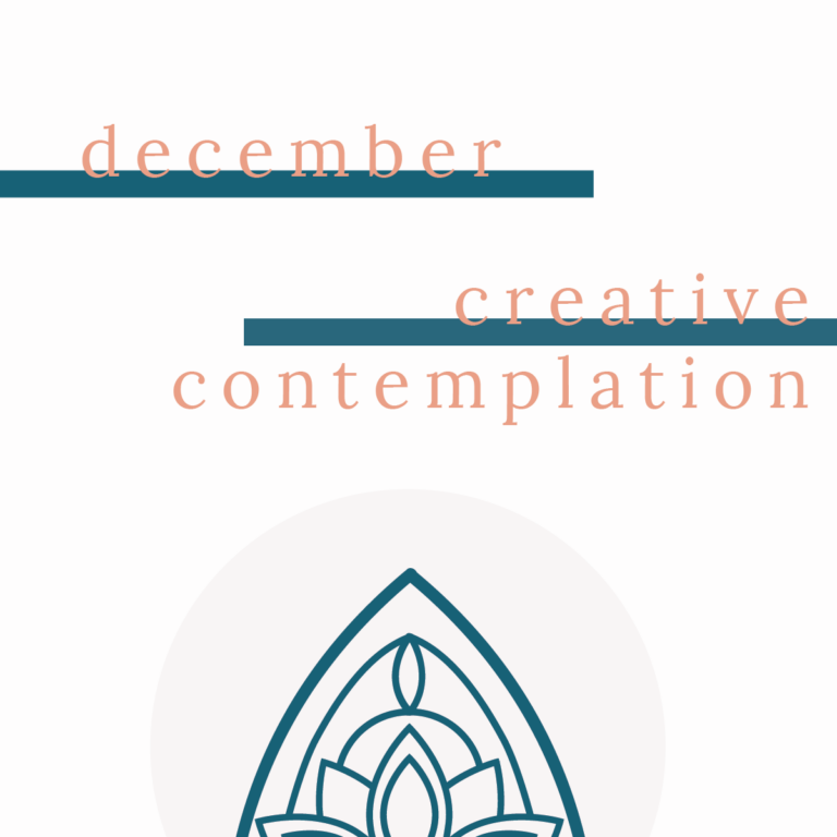 December: Creative Contemplation