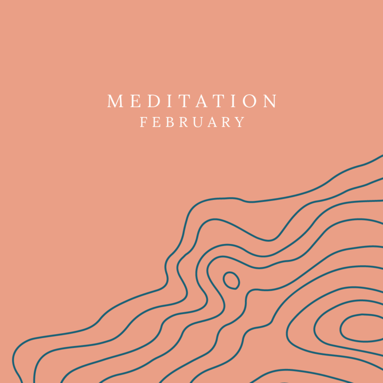 February: Meditation