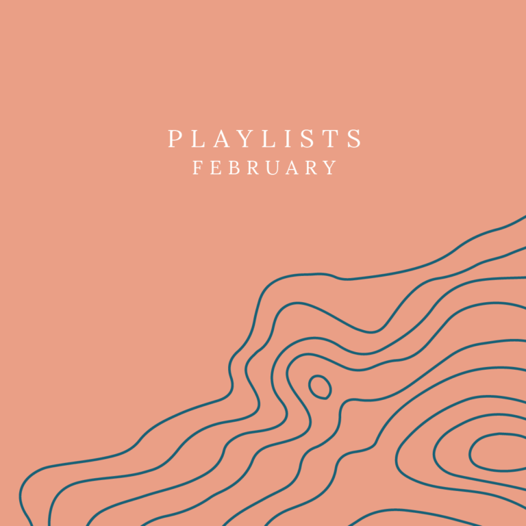 February: Playlists