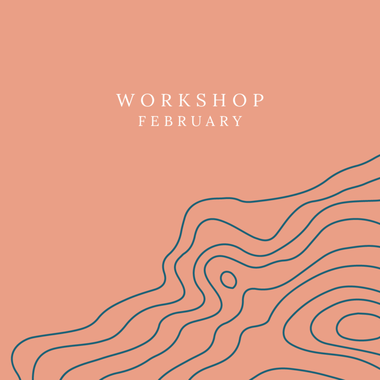 February: Workshop