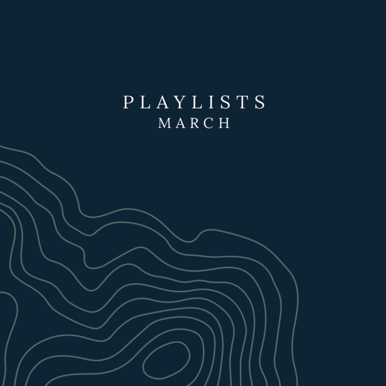 March: Playlists