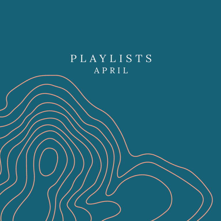 April: Playlists