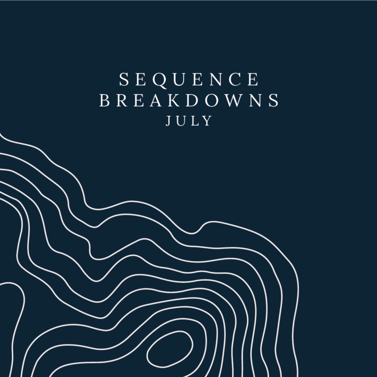 July: Sequence Breakdown