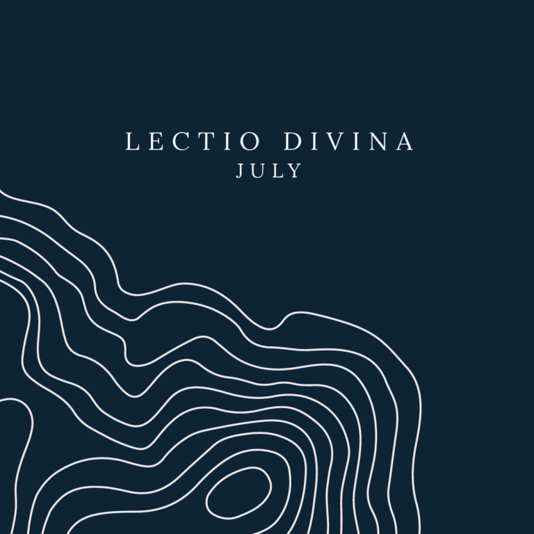 July: Lectio Divina