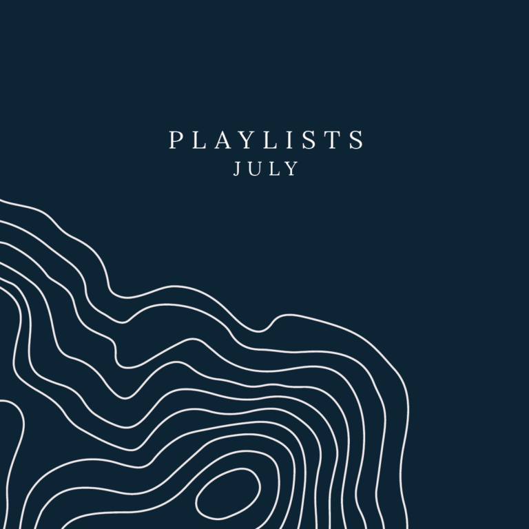 July: Playlists