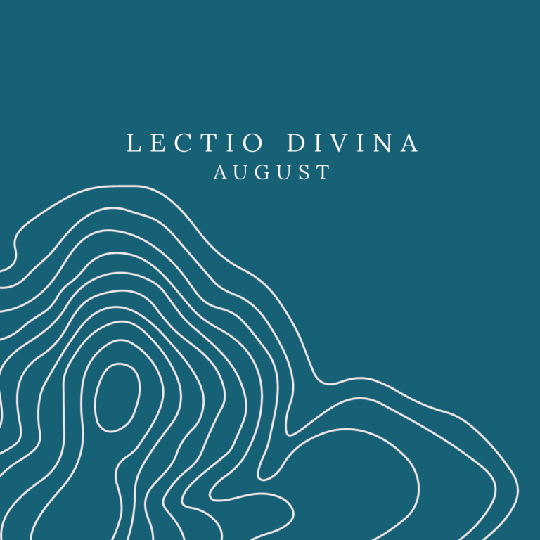 August: Lectio Divina