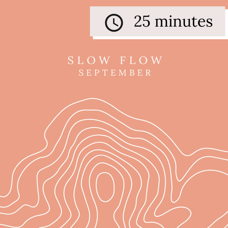 September: 25 Minute Slow Flow