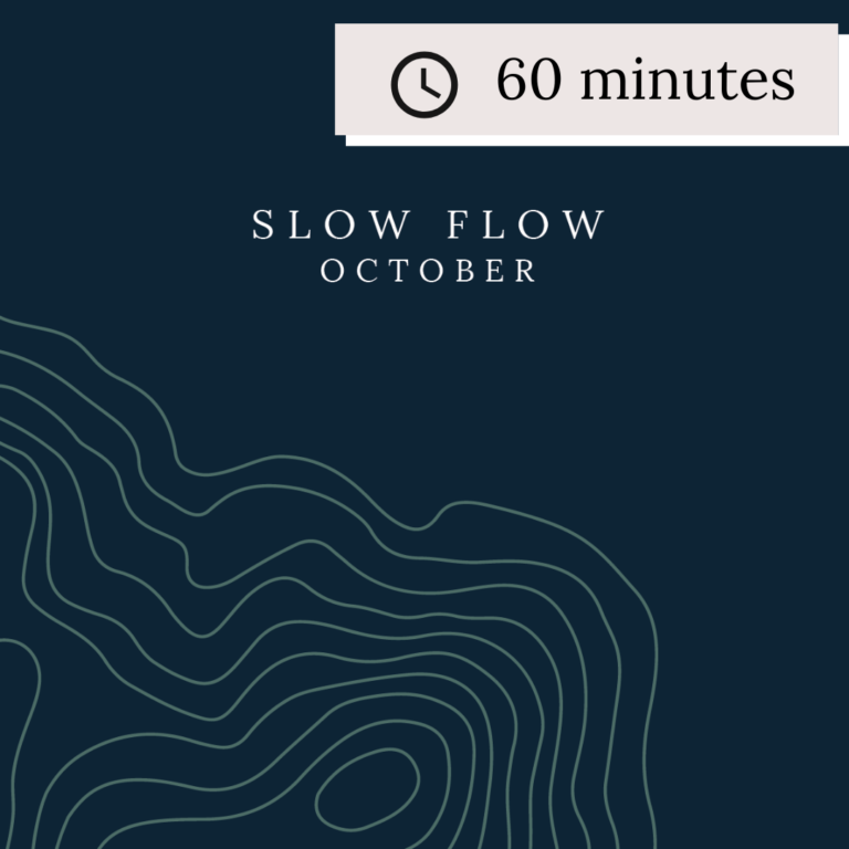 October: 60 Minute Slow Flow