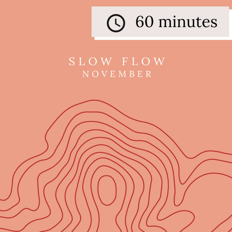 November: 60 Minute Slow Flow