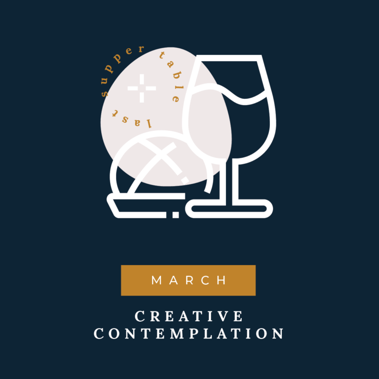 March: Creative Contemplation