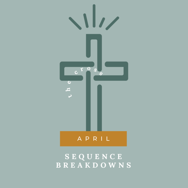 April: Sequence Breakdown