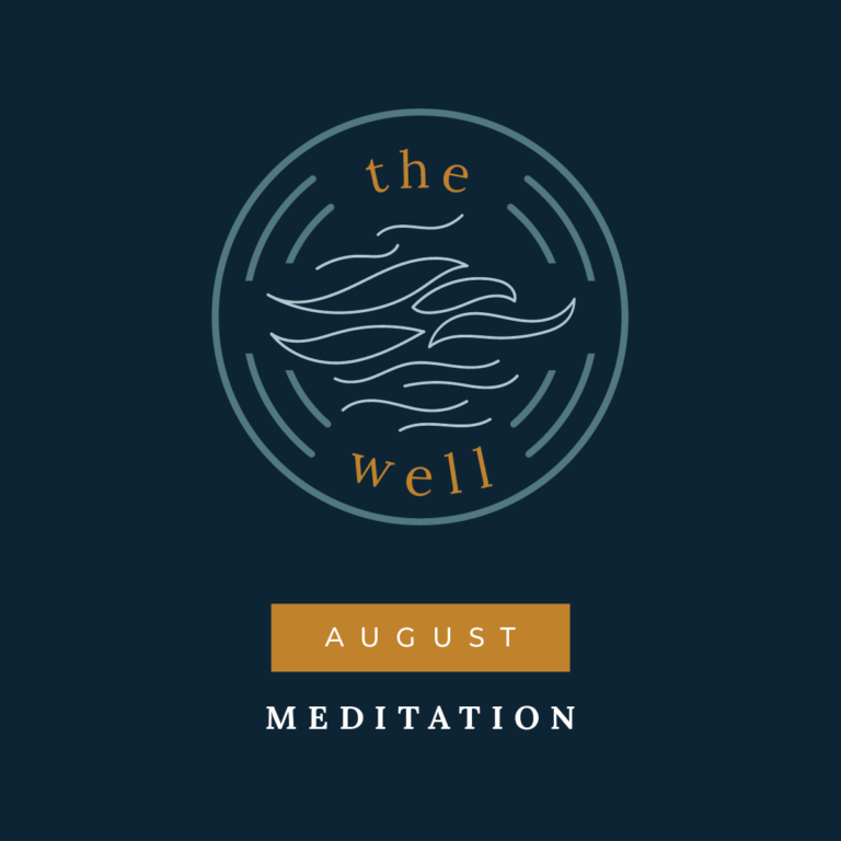 August: Meditation