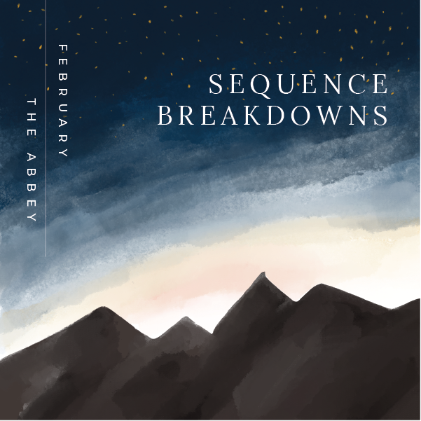 February: Sequence Breakdown