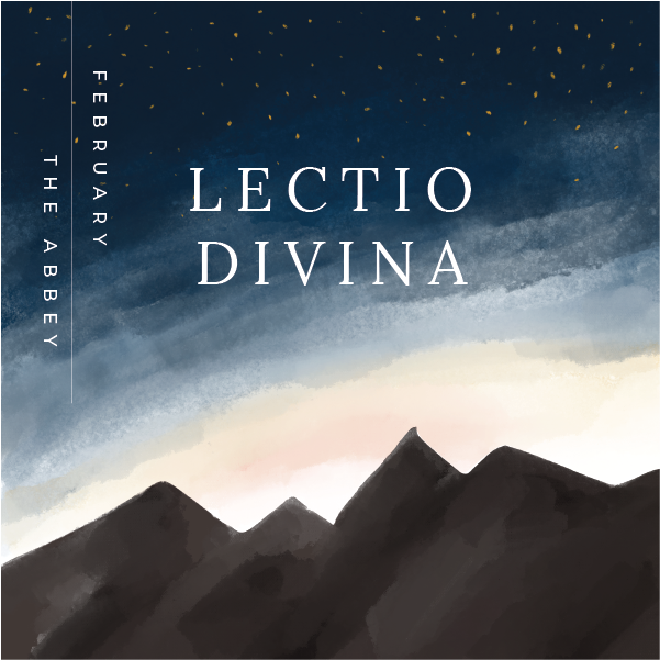 February: Lectio Divina