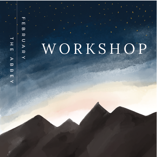 February: Workshop