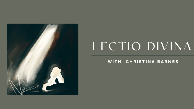 Elijah in a Cave Lectio Divina with Christina Barnes