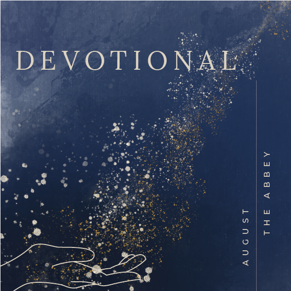 August: Devotional