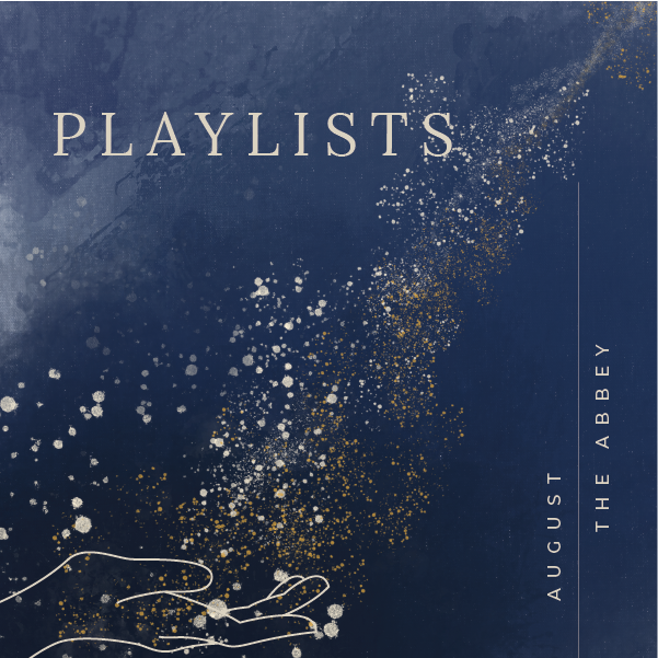 August: Playlists