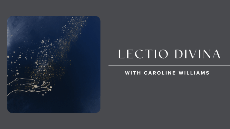 A Rich Young Man Lectio Divina with Caroline Williams