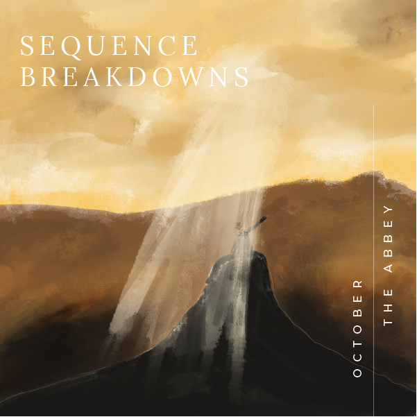 October: Sequence Breakdown