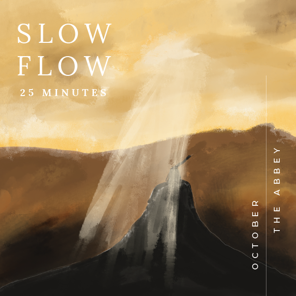 October: 25 Minute Slow Flow New to Yoga