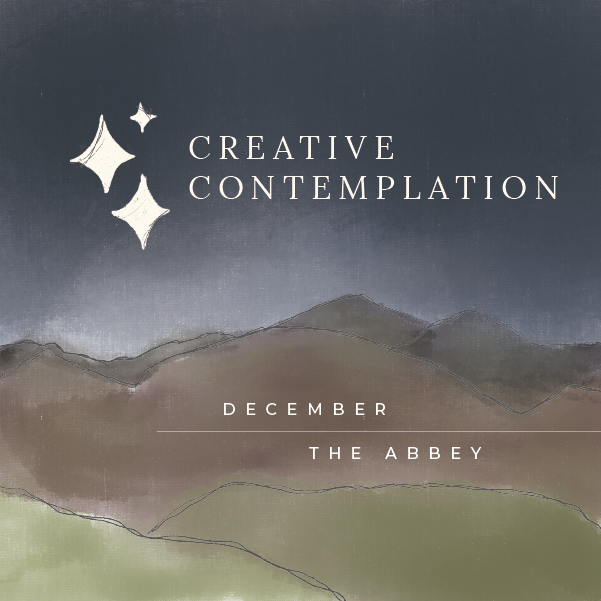 December: Creative Contemplation