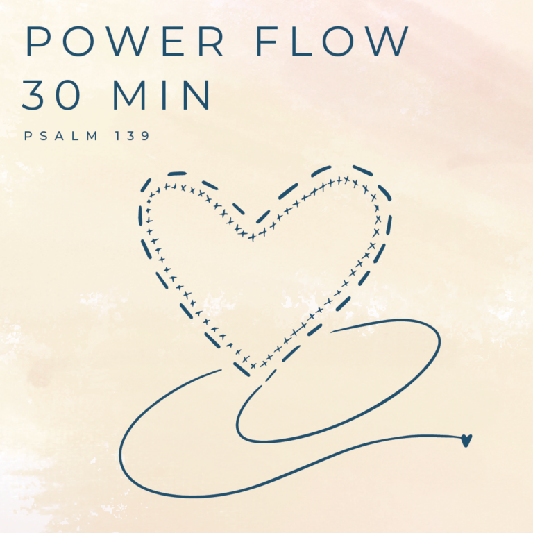 August: 30 Minute Power Flow Plans to give you Hope