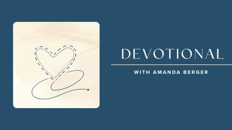 You Hem Me In Behind & Before Devotional with Amanda Berger