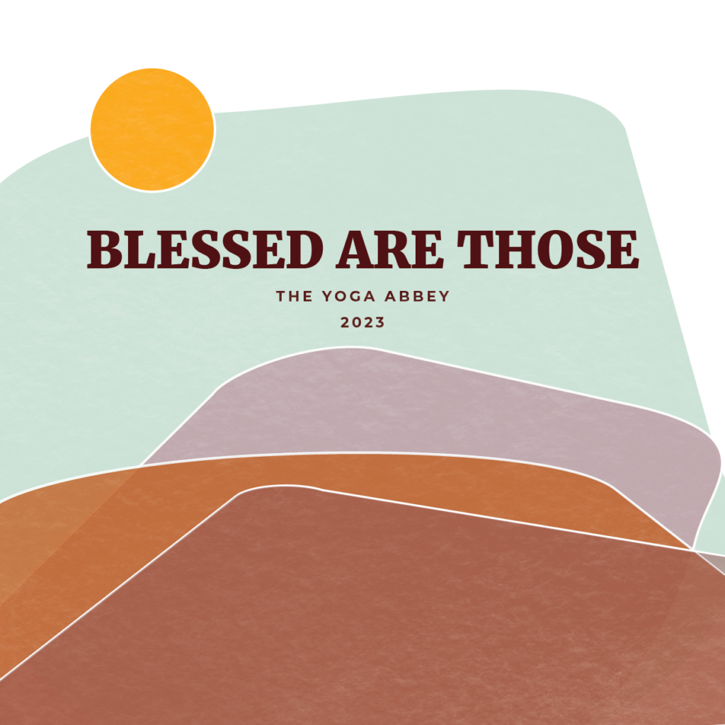 Blessed Are Those | 2023 Yearly Graphic