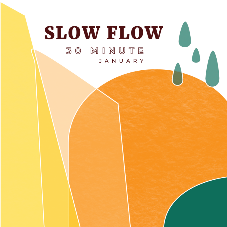 January: 30 Minute Slow Flow