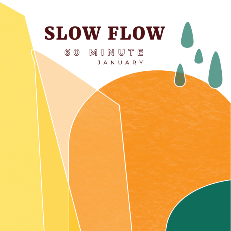 January: 60 Minute Slow Flow