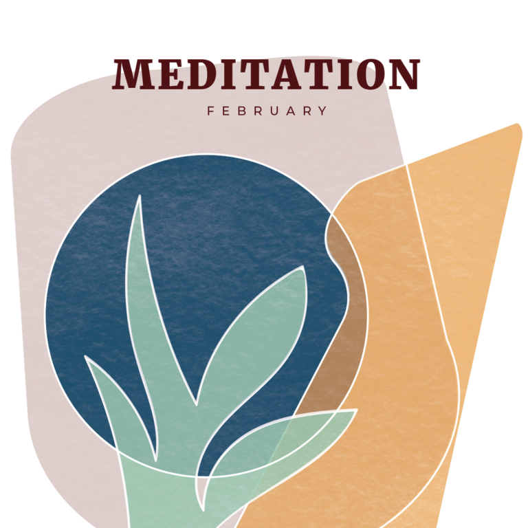 February: Meditation