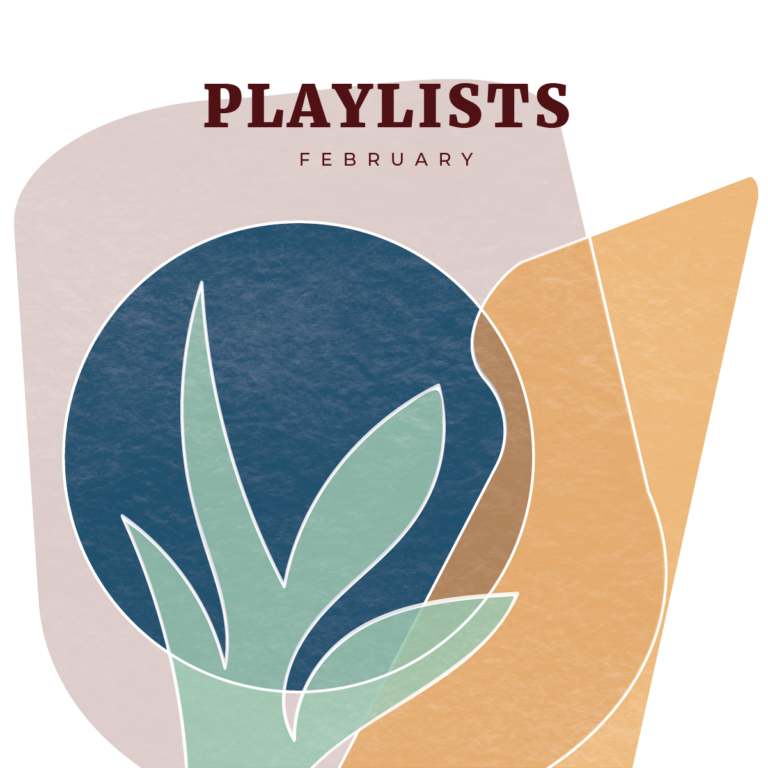 February: Playlists