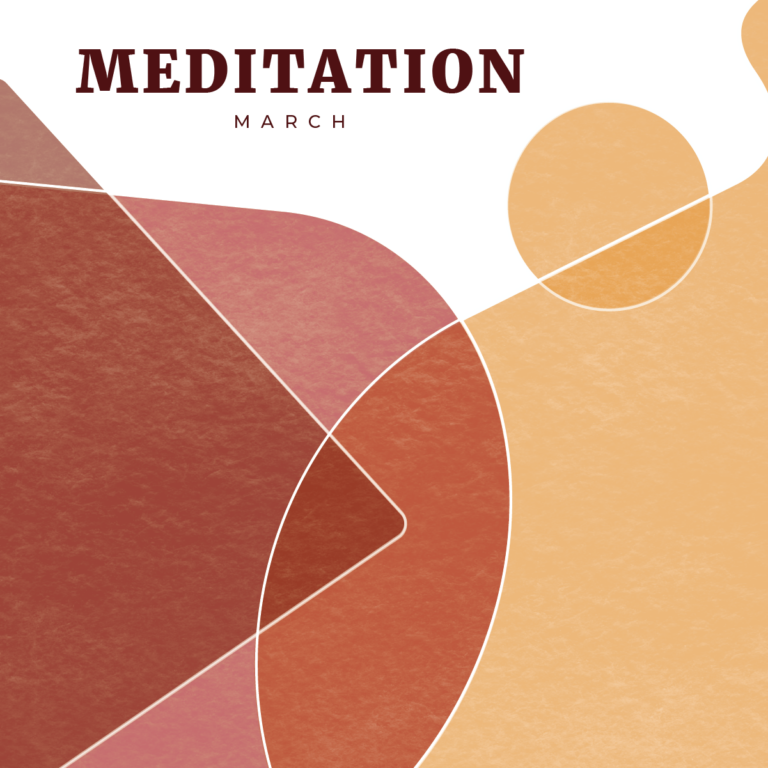 March: Meditation