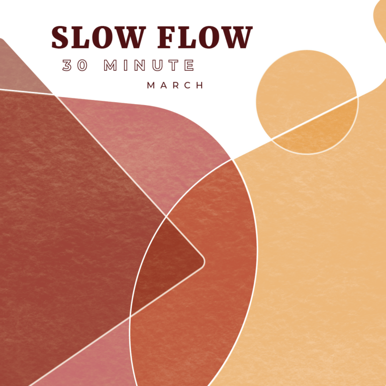 March: 30 Minute Slow Flow