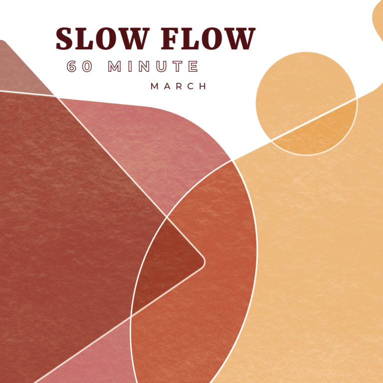 March: 60 Minute Slow Flow