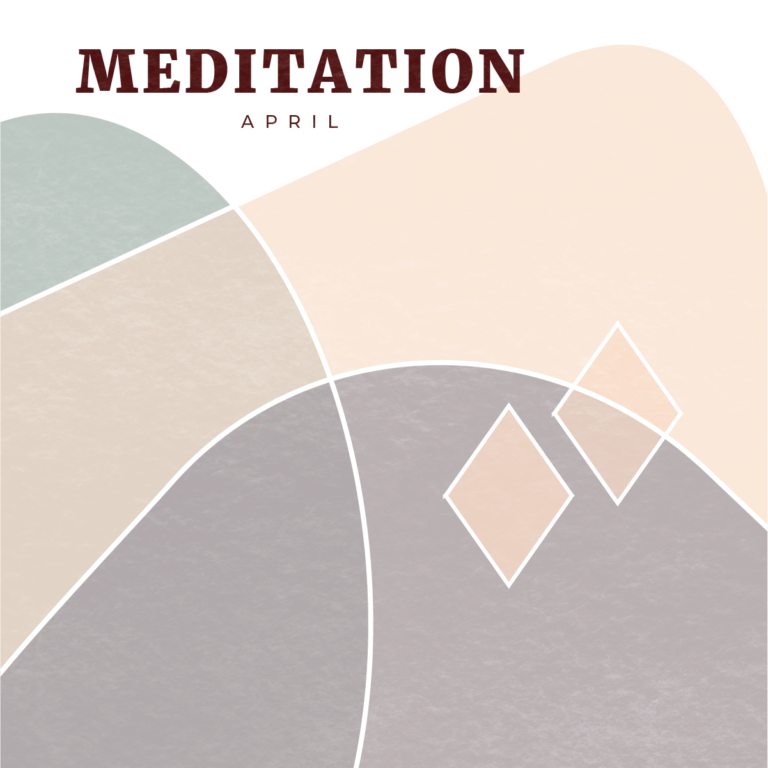 April 2023 Meditation