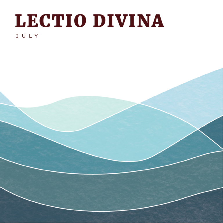 July: Lectio Divina