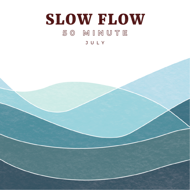 July: 50 Minute Slow Flow