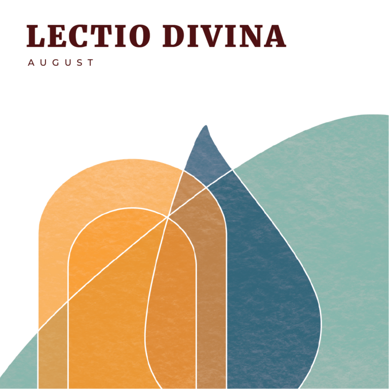 August: Lectio Divina