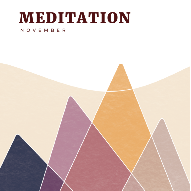 November 2023 Meditation