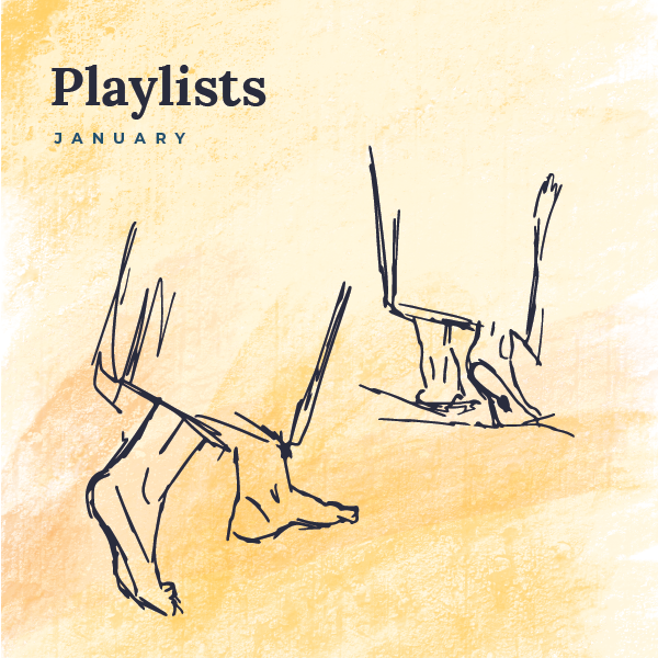 January: Playlists