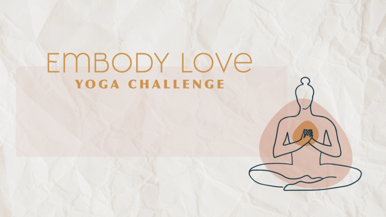 Embody Love Yoga Challenge Video Cover