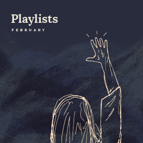 February 2024 Playlist Jesus Calms the Storm