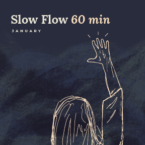 February: 60 Minute Slow Flow