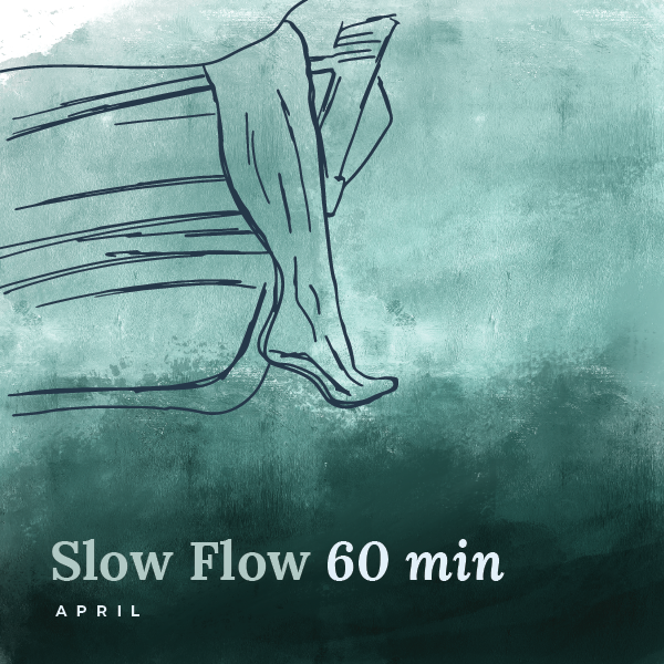 April: 60 Minute Slow Flow