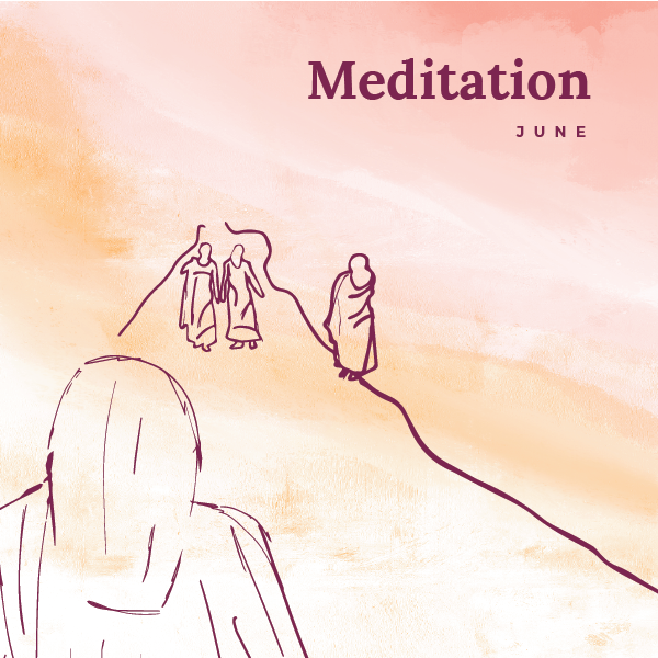 June 2024 Meditation